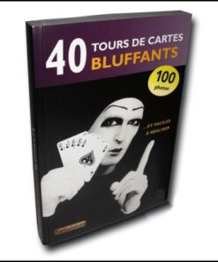 40 tours de cartes bluffants