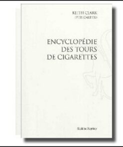 L'Encyclopédie des tours de cigarettes