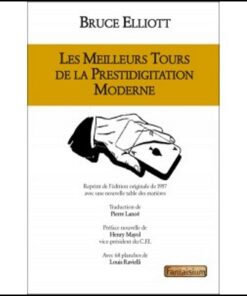 Les meilleurs tours de la prestidigitation moderne