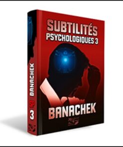 Subtilités psychologiques 3