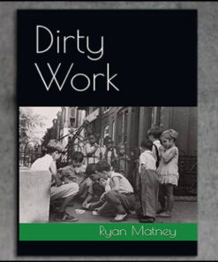 Dirty Work