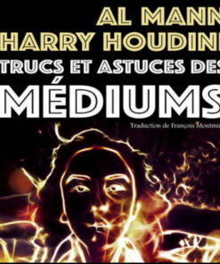 Trucs et astuces des médiums