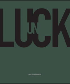 Un luck - Chris Rawlins