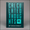 Calculated Thoughts Doug Dyment