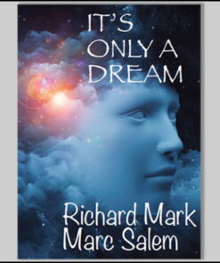 it-s-only-a-dream-richard-mark-marc-salem