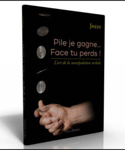 art de la manipulation mentale - Jheff