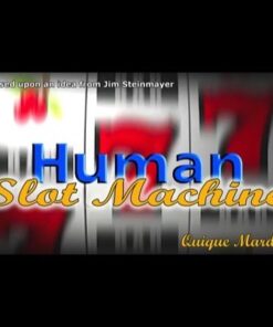 4775-human-slot-machine-quike-marduk