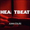 Heartbeat Juan Colas