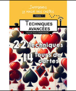 6614-J-apprends-la-magie-des-cartes-vol-4-techniques-avancées-Yves-Carbonnier