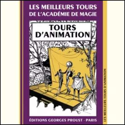 6682-Les-meilleurs-tours-d'animation-Georges-Proust