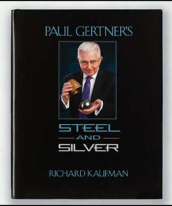 6723-Paul-Gertner-Steel-and-Silver-deuxième-édition-Richard-Kaufman-Paul-Gertner