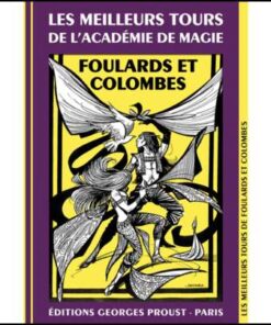6730-Les-meilleurs-tours-de-foulards-et-de-colombes-Georges-Proust