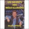 6741-Les-Secrets-des-Mega-Illusions-Gilles-Arthur