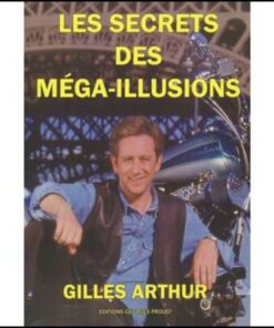 6741-Les-Secrets-des-Mega-Illusions-Gilles-Arthur