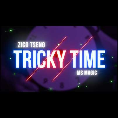 6766-Tricky-Time-Zico-Tseng-Bond-Lee-MS-Magic