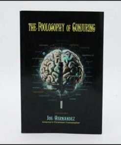 6783-The-Foolosophy-of-Conjuring-Joe-Hernandez